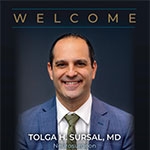 Please join us in welcoming Tolga H. Sursal, MD, a neurosuregon to our team of orthopedic care providers!